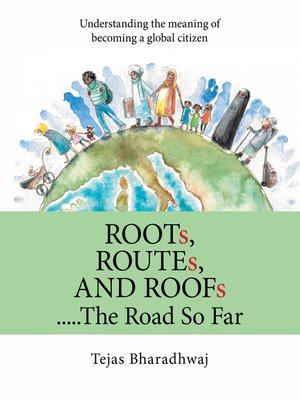cover image of Roots, Routes, and Roofs..... the Road so Far